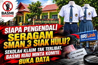 Diduga Tempat dan Biaya Seragam Ditentukan, BASMI Riau Minta Disdik segera Evaluasi Komite SMAN 3 Siak Hulu