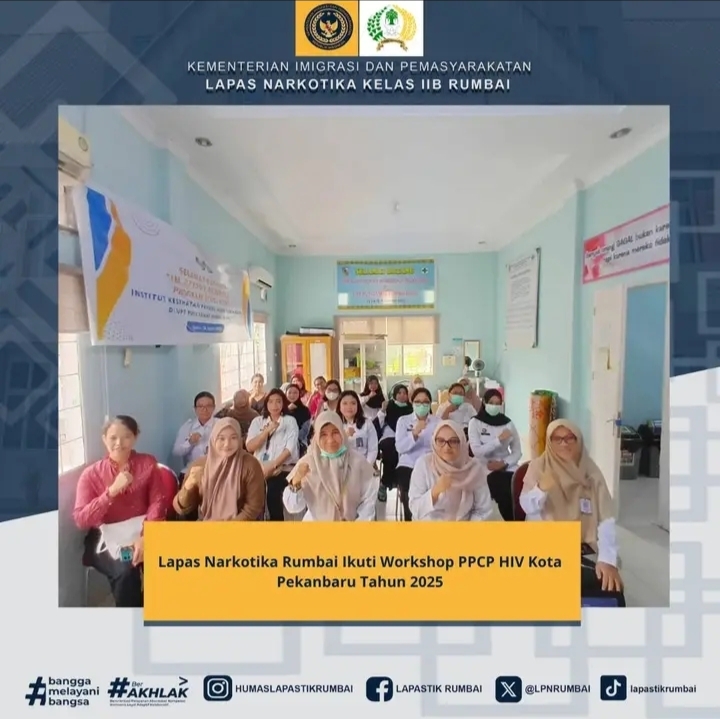 Lapas Narkotika Rumbai Ikuti Workshop PPCP HIV Kota Pekanbaru Tahun 2025.