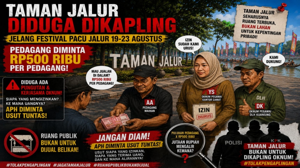 Taman Jalur Diduga Dikapling Jelang Pacu Jalur, Pedagang Diminta Rp500 Ribu — APH Diminta Usut