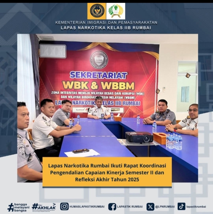 Lapas Narkotika Kelas IIB Rumbai Ikuti Rapat Koordinasi Pengendalian Capaian Kinerja Semester II dan Refleksi Akhir Tahun 2025