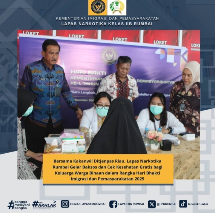Bersama Kakanwil Ditjenpas Riau, Lapas Narkotika Rumbai Gelar Baksos dan Cek Kesehatan Gratis bagi Keluarga Warga Binaan dalam Rangka Hari Bhakti Imigrasi dan Pemasyarakatan 2025