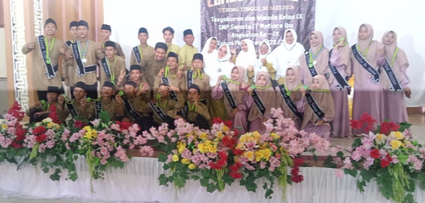 SMP IT Mutiara Ibu Gelar Tasyakuran dan Wisuda Siswa Kelas IX