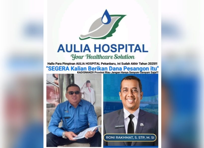 Ketua KNPI Riau Sentil Kembali Pimpinan Aulia Hospital Pekanbaru, Anjuran Disnaker Belum Tuntas