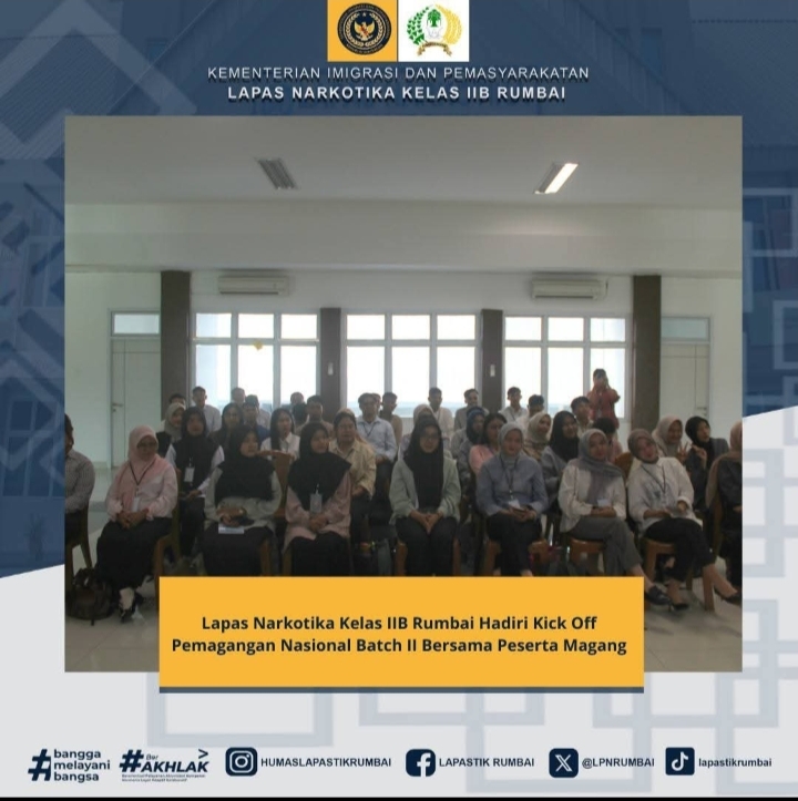 Lapas Narkotika Kelas IIB Rumbai Hadiri Kick Off Pemagangan Nasional Batch II Bersama Peserta Magang
